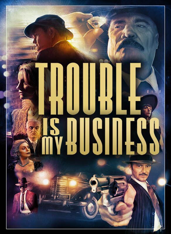 1POSTER-Trouble-is-My-Business_Poster.SMALLfile_preview